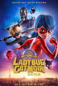 Miraculous: Ladybug & Cat Noir - Der Film (2023) stream deutsch